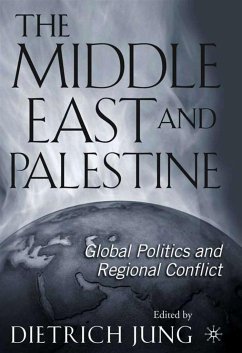 The Middle East and Palestine - Jung, Dietrich (ed.)