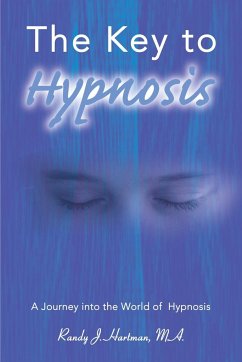 The Key to Hypnosis - Hartman, Randy J.