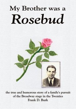 My Brother was a Rosebud