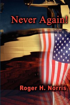 Never Again! - Norris, Roger H.