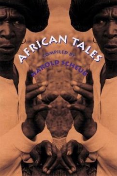 African Tales - Scheub, Harold