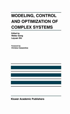 Modeling, Control and Optimization of Complex Systems - Weibo Gong / Leyuan Shi (Hgg.)