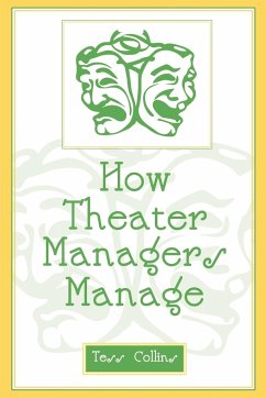 How Theater Managers Manage - Collins, Tess