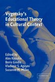 Vygotsky's Educational Theory in Cultural Context