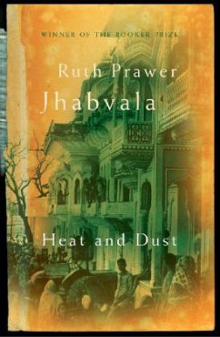 Heat and Dust - Prawer Jhabvala, Ruth