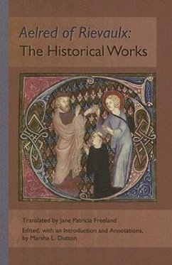 The Historical Works - Aelred of Rievaulx