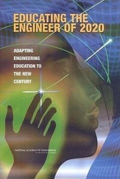 Educating the Engineer of 2020 - National Academy Of Engineering