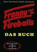Franny and the Fireballs - Hartmann, Knut; Hartmann, Ralf