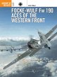 Focke-Wulf FW 190 Aces of the Western... - Bild 1