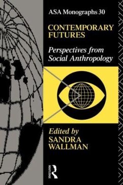 Contemporary Futures - Wallman, Sandra (ed.)