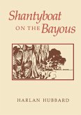 Shantyboat on the Bayous