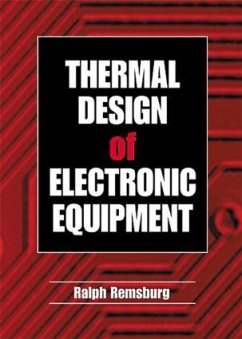 Thermal Design of Electronic Equipment - Remsburg, Ralph