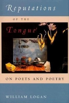 Reputations of the Tongue - Logan, William