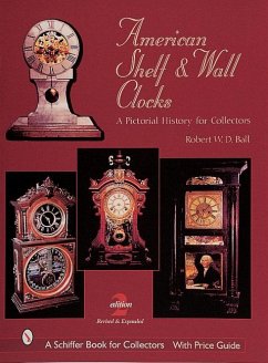 AMER SHELF & WALL CLOCKS 2/E - Ball, Robert W. D.