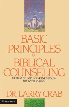 Basic Principles of Biblical Counseling - Crabb, Larry; Crabb, Lawrence J.