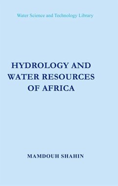Hydrology and Water Resources of Africa - Shahin, M.