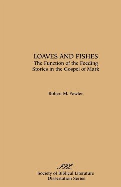 Loaves and Fishes - Fowler, Robert M.