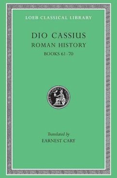Roman History, Volume VIII - Dio Cassius