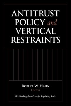 Antitrust Policy and Vertical Restraints