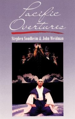 Pacific Overtures - Sondheim, Stephen; Weidman, John
