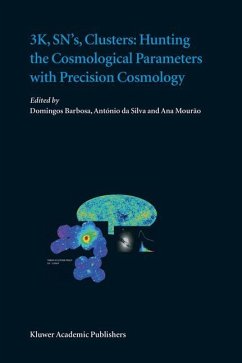 3K, SN's, Clusters: Hunting the Cosmological Parameters with Precision Cosmology - Barbosa, Domingos / da Silva, Ant¢nio / MourÆo, Ana (Hgg.)