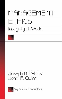 Management Ethics - Petrick, Joseph A.; Quinn, John F.