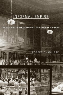 Informal Empire - Aguirre, Robert D.