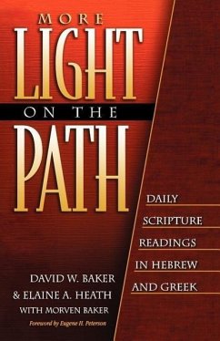 More Light on the Path - Baker, David W; Heath, Elaine A; Baker, Morven