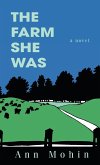 The Farm She Was
