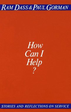 How Can I Help? - Dass, Ram; Gorman, Paul