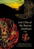 Lost Cities of the Ancient Southeast Lost Cities of the Ancient Southeast