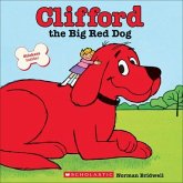 Clifford, the Big Red Dog Clifford, the Big Red Dog