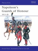 Napoleon's Guards of Honour: 1813-14
