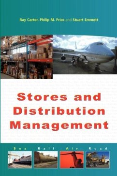 Stores and Distribution Management - Carter, Ray; Price, Philip M; Emmett, Stuart