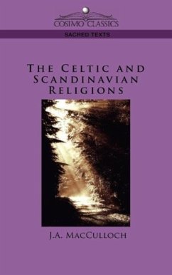 The Celtic and Scandinavian Religions - MacCulloch, J a