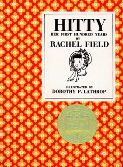 Hitty, Her First Hundred Years - Field, Rachel