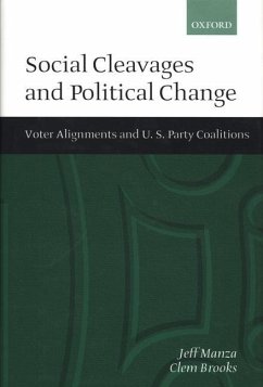 Social Cleavages and Political Change - Manza, Jeff; Brooks, Clem