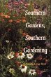 Southern Gardens, Southern Gardening - Bild 1