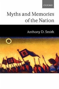 Myths and Memories of the Nation - Smith, Anthony D
