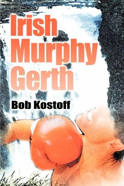 Irish Murphy Gerth - Kostoff, Bob