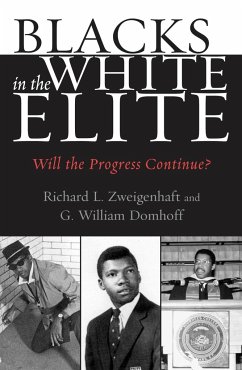Blacks in the White Elite - Zweigenhaft, Richard L; Domhoff, G William