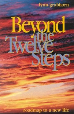 Beyond the Twelve Steps - Grabhorn, Lynn