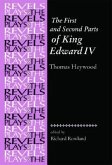 The First and Second Parts of King Edward IV: By Thomas Heywood