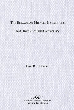 The Epidaurian Miracle Inscriptions - Lidonnici, Lynn R.