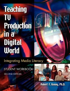 Teaching TV Production in a Digital World - Kenny, Robert F.