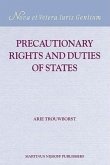 Precautionary Rights and Duties of States