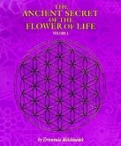 The Ancient Secret of the Flower of Life / Bd.1
