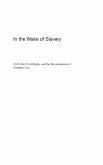 In the Wake of Slavery