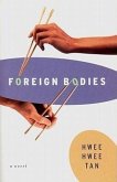 Foreign Bodies