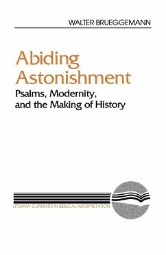 Abiding Astonishment - Brueggemann, Walter